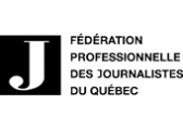 Fédération professionnelle des journalistes du Québec (FPJQ) Fédération professionnelle des journalistes du Québec (FPJQ)